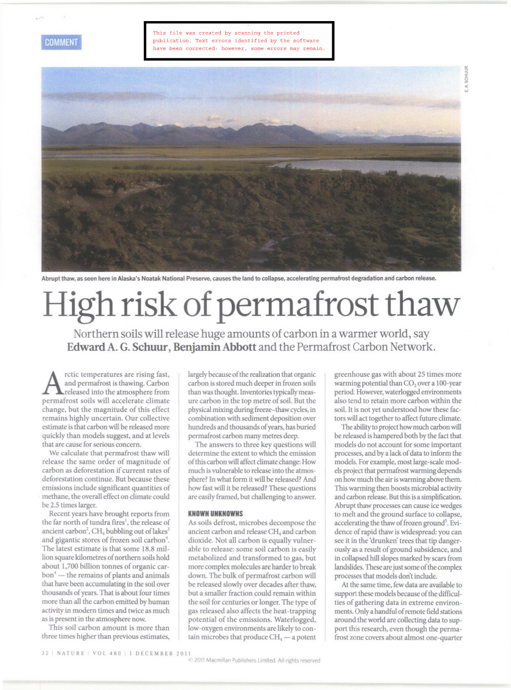 High Risk of Permafrost Thaw Northern Soils Will Release Huge Amounts of Carbon in a Warmer World, Say Edward A