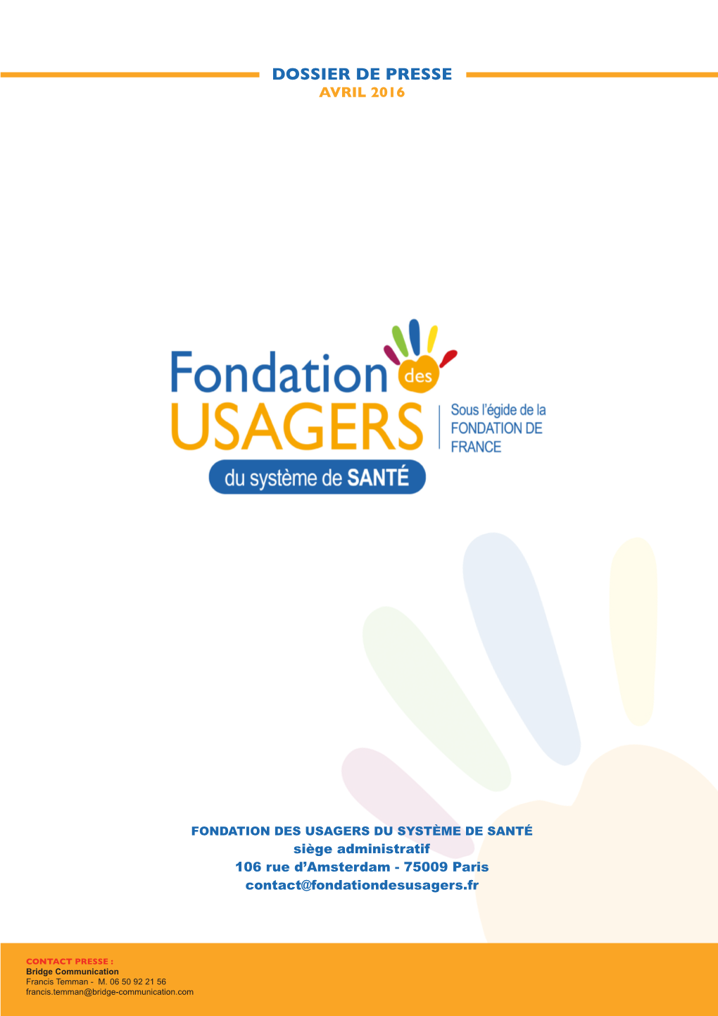 Dossier De Presse Fondation Des Usagers.Indd