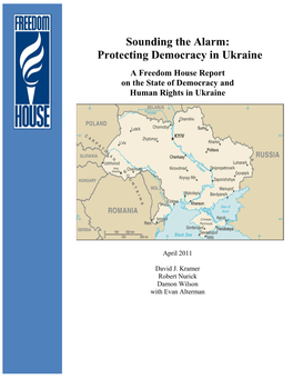 Sounding the Alarm: Protecting Democracy in Ukraine