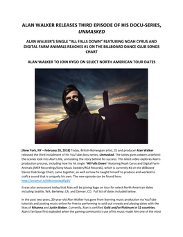 Alan Walker Releases Third Episode of His Docu-Series, Unmasked