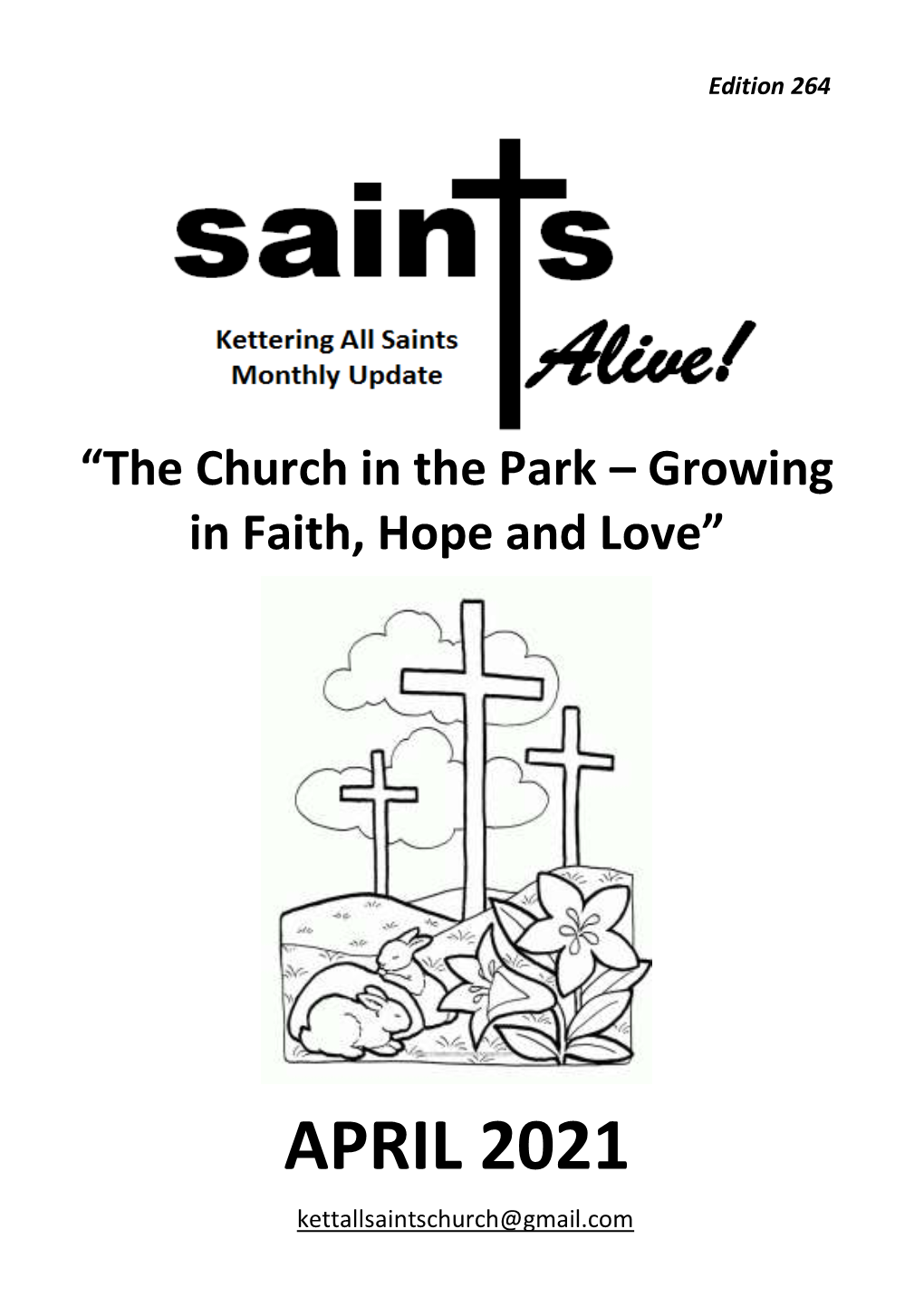 APRIL 2021 Kettallsaintschurch@Gmail.Com a MESSAGE from CARYS