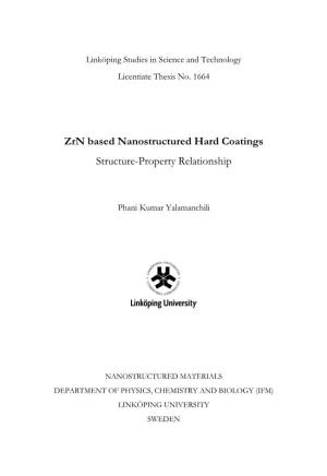 Zrn Based Nanostructured Hard Coatings Structure-Property Relationship
