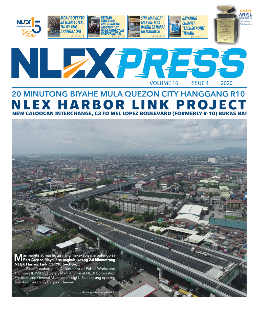 Nlex Harbor Link Project New Caloocan Interchange, C3 to Mel Lopez Boulevard (Formerly R-10) Bukas Na!