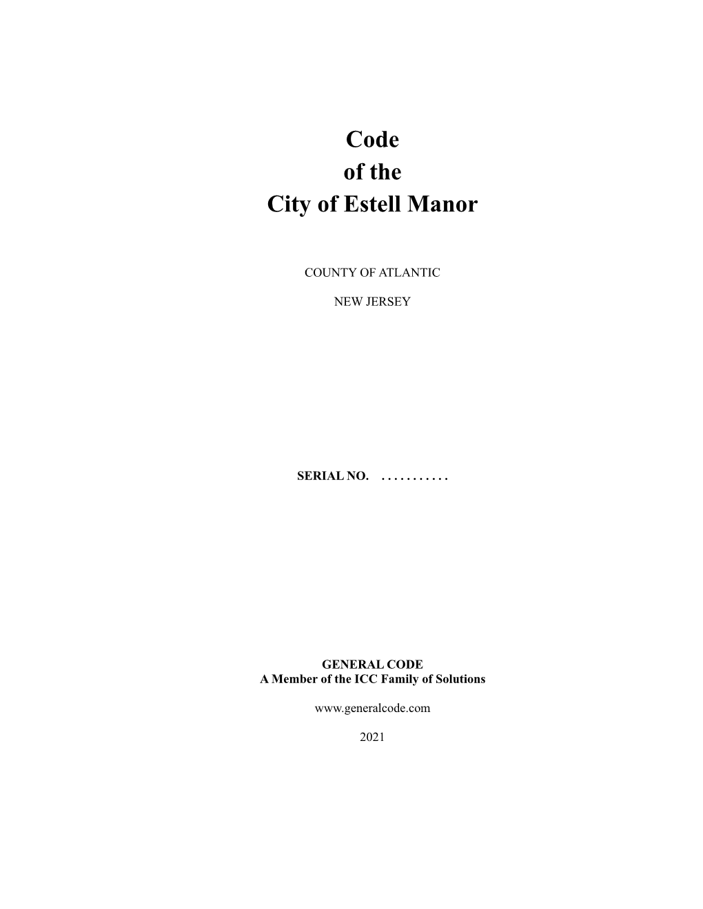 Code of the City of Estell Manor