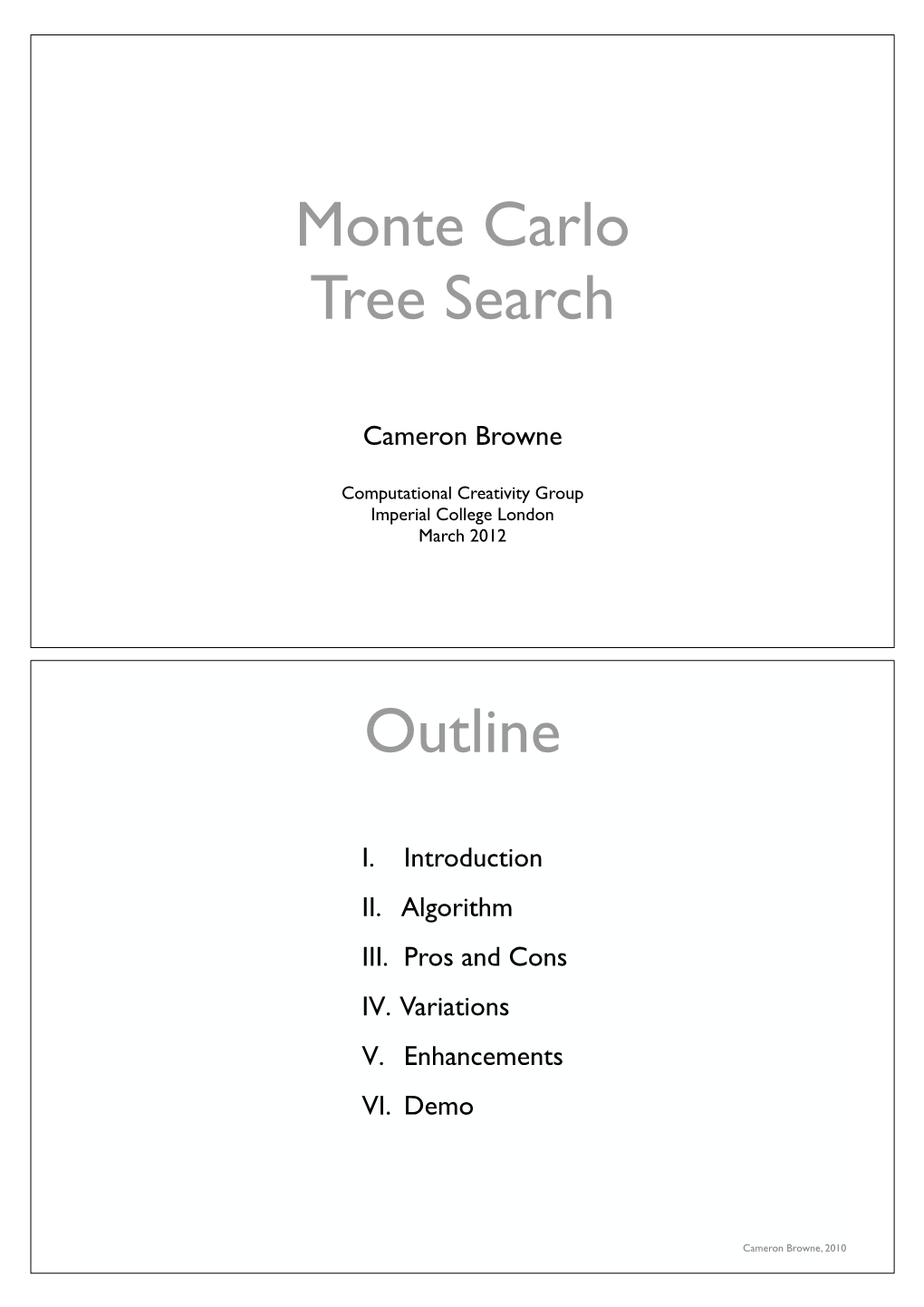 Monte Carlo Tree Search Outline