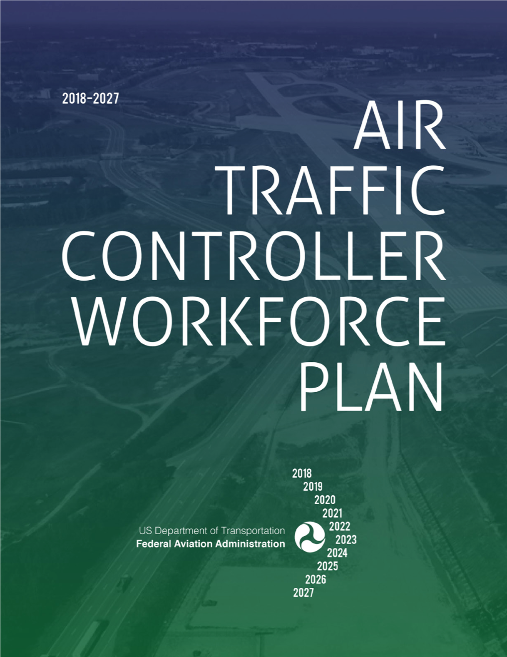 2018-2027 Air Traffic Controller Workforce Plan