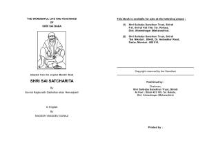 SHRI SAI SATCHARITA Published by : Chairman, by Shri Saibaba Sansthan Trust, Shirdi Govind Raghunath Dabholkar Alias ‘Hemadpant’ at Post : Shirdi 423 109, Tal