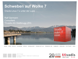 Schweben Auf Wolke 7 Oracle Linux 7.X Unter Der Lupe