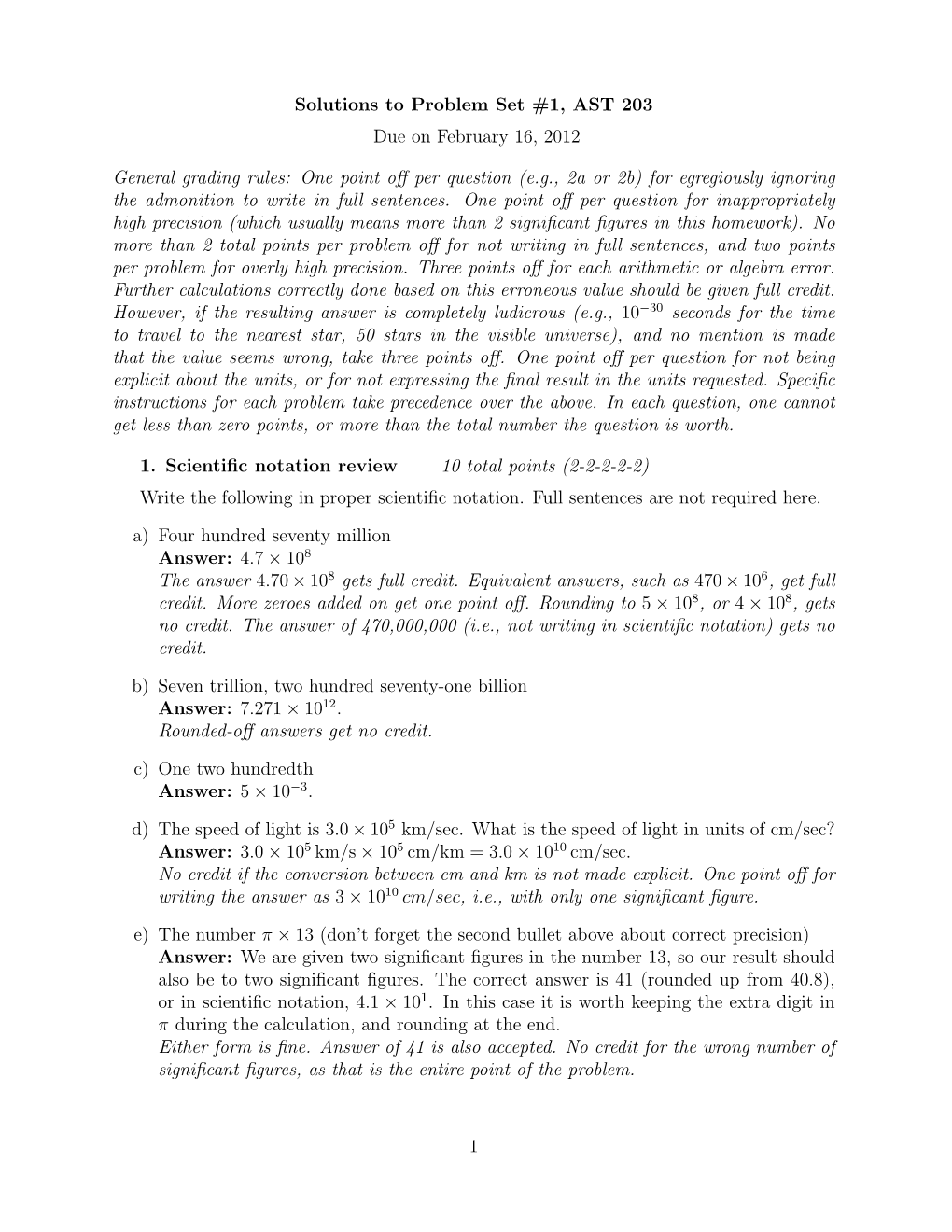 Solutions to Problem Set #1, AST 203 Due on February 16, 2012 General Grading Rules: One Point Off Per Question (E.G., 2A Or