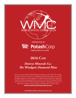 2016 Case Diverse Minerals Co.: the Windgate Diamond Mine
