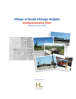 Village of South Chicago Heights Comprehensive Plan Adopted April 2008