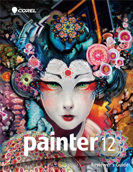 Corel Painter 12 Reviewer's Guide