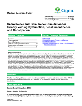 Sacral Nerve Stimulation for Urinary Voiding Dysfunction and Fecal