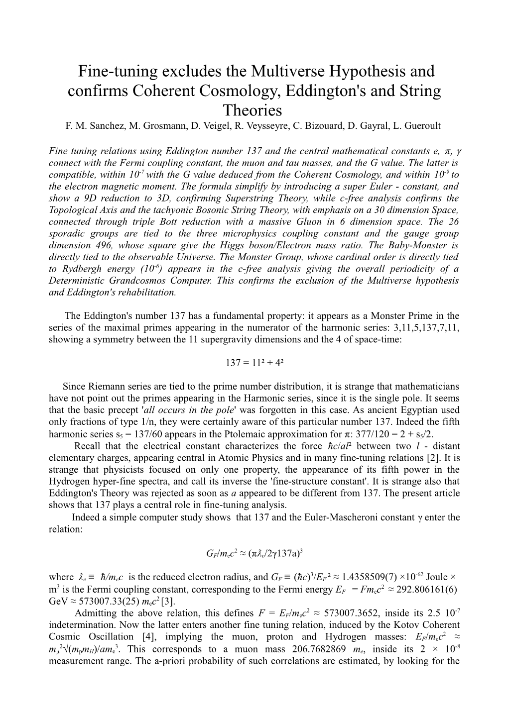 Fine-Tuning Excludes the Multiverse Hypothesis and Confirms Coherent Cosmology, Eddington's and String Theories F