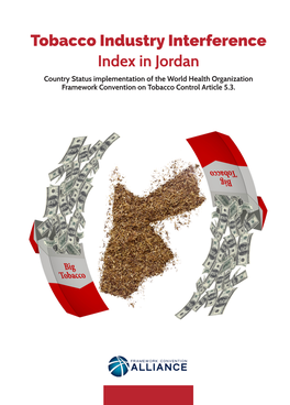 Tobacco Industry Interference Index in Jordan Country Status Implementation of the World Health Organization Framework Convention on Tobacco Control Article 5.3
