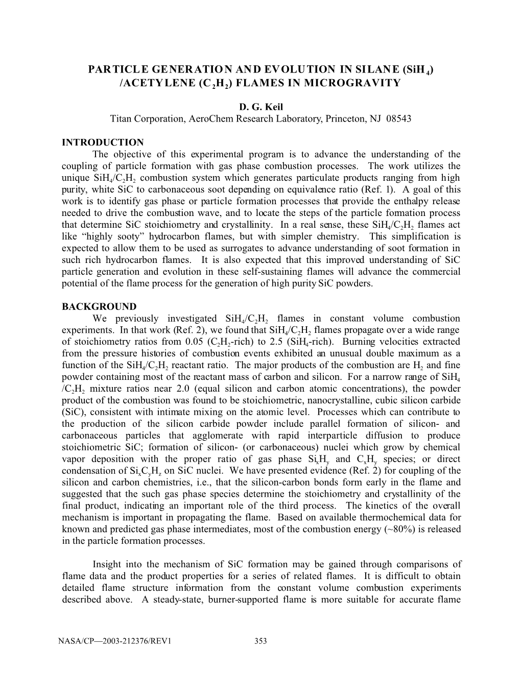 PARTICLE GENERATION and EVOLUTION in SILANE (Sih4