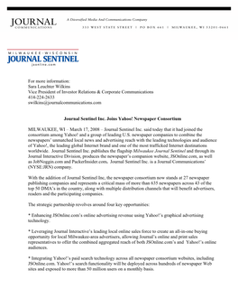 For More Information: Sara Leuchter Wilkins Vice President of Investor Relations & Corporate Communications 414-224-2633 Swilkins@Journalcommunications.Com