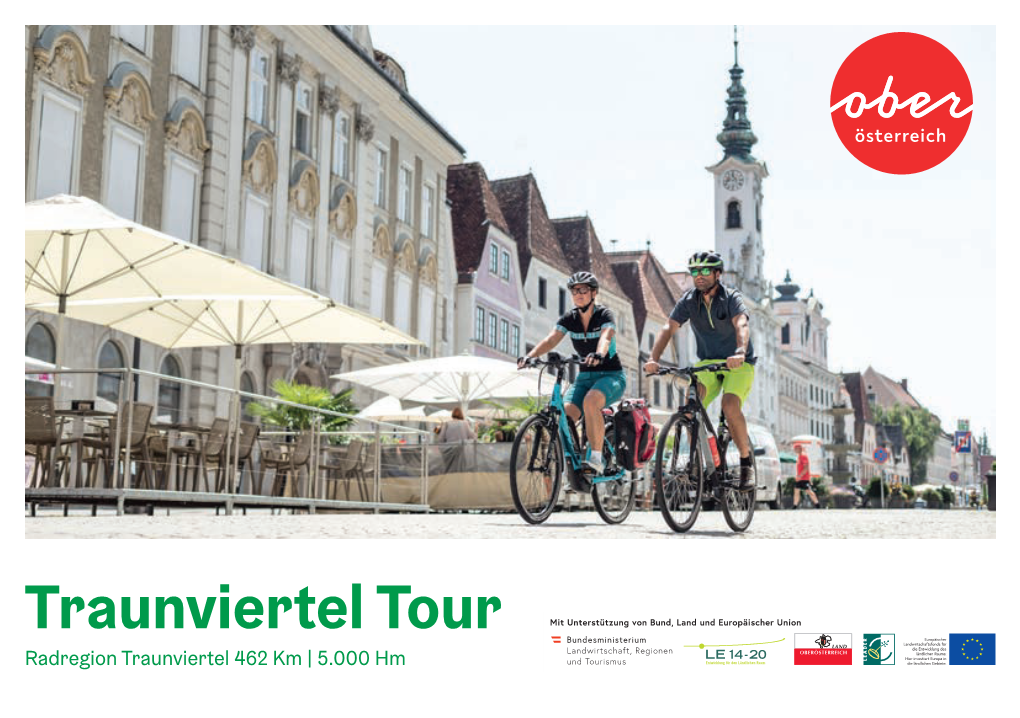 Traunviertel Tour Radregion Traunviertel 462 Km | 5.000 Hm BIKEN & Wandern Im Nationalpark