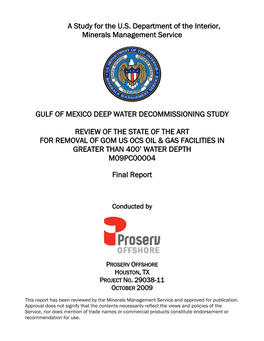 A Study for the U.S. Department of the Interior, Minerals Management Service GULF of MEXICO DEEP WATER DECOMMISSIONING STUDY