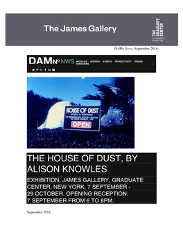 The House of Dust, by Alison Knowles Exhibition, James Gallery, Graduate Center, New York, 7 September - 29 October