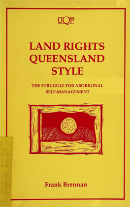 Land Rights Queensland Style