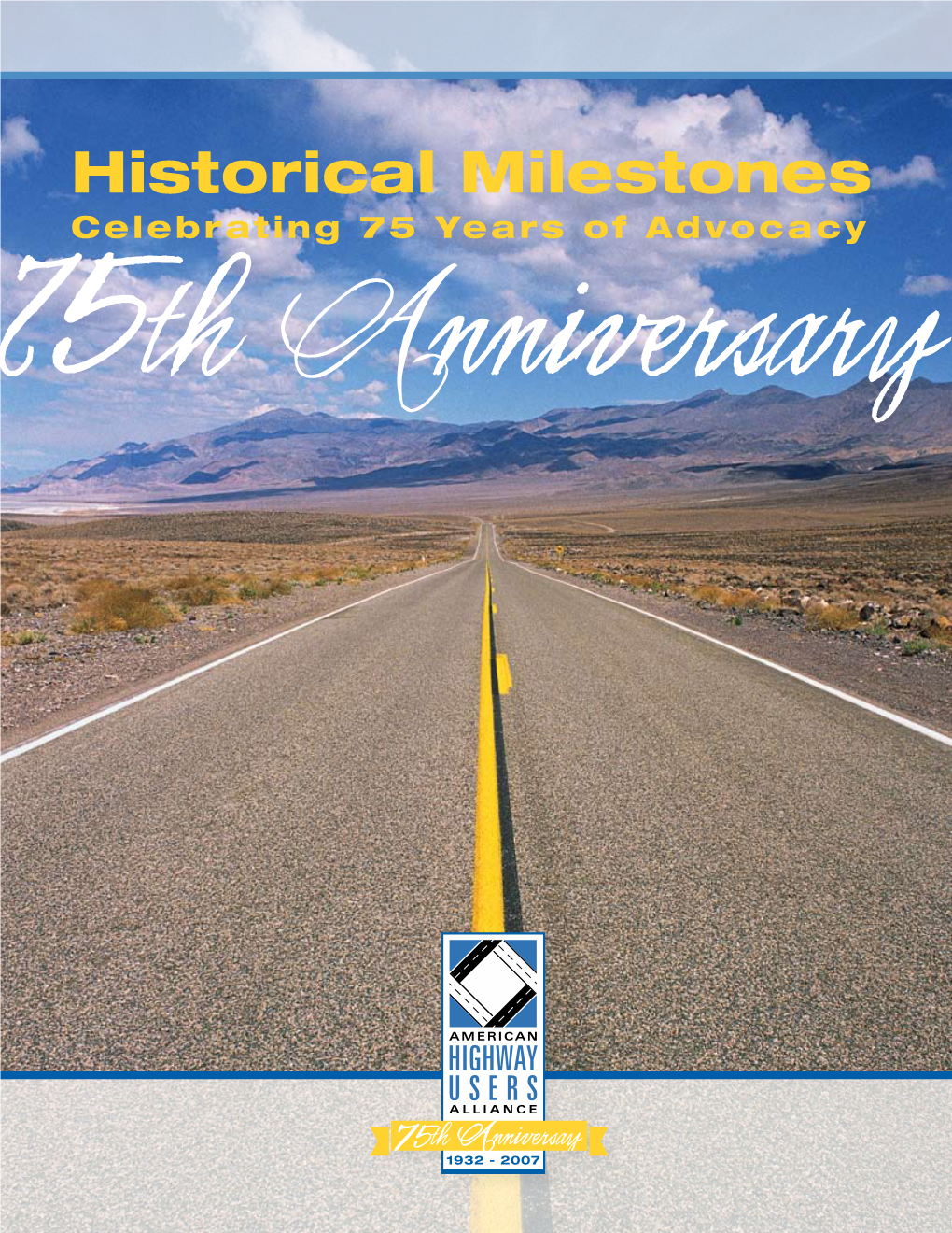 Historical Milestones C E L E B R A T I Ng 75 Years Of Advocacy 75Th ...