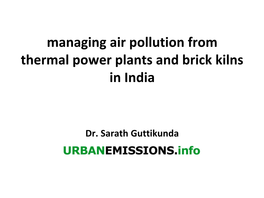 Managing Air Pollution from Thermal Power Plants and Brick Kilns in India