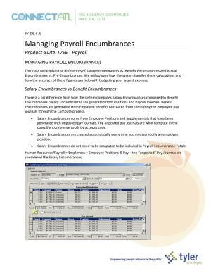 Managing Payroll Encumbrances Product-Suite: IVEE - Payroll MANAGING PAYROLL ENCUMBRANCES