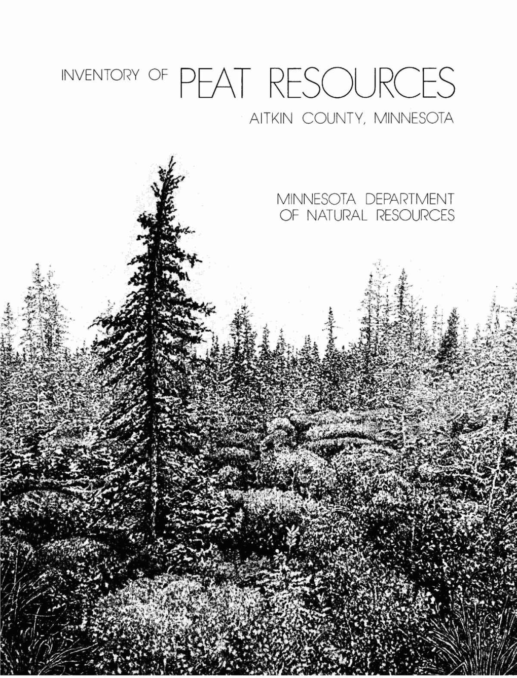 Inventory of Peat Resources Aitkin County, Minnesota Minnesota