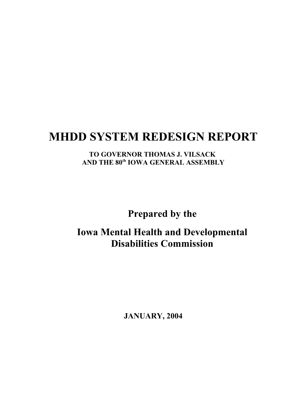 Mhdd System Redesign Report