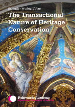 The Transactional Nature of Heritage Conservation