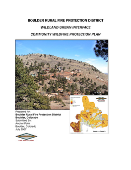 Boulder Rural Fire Protection District Wildland Urban Interface Community Wildfire Protection Plan
