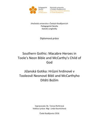 Southern Gothic: Macabre Heroes in Toole's Neon Bible and Mccarthy's Child of God