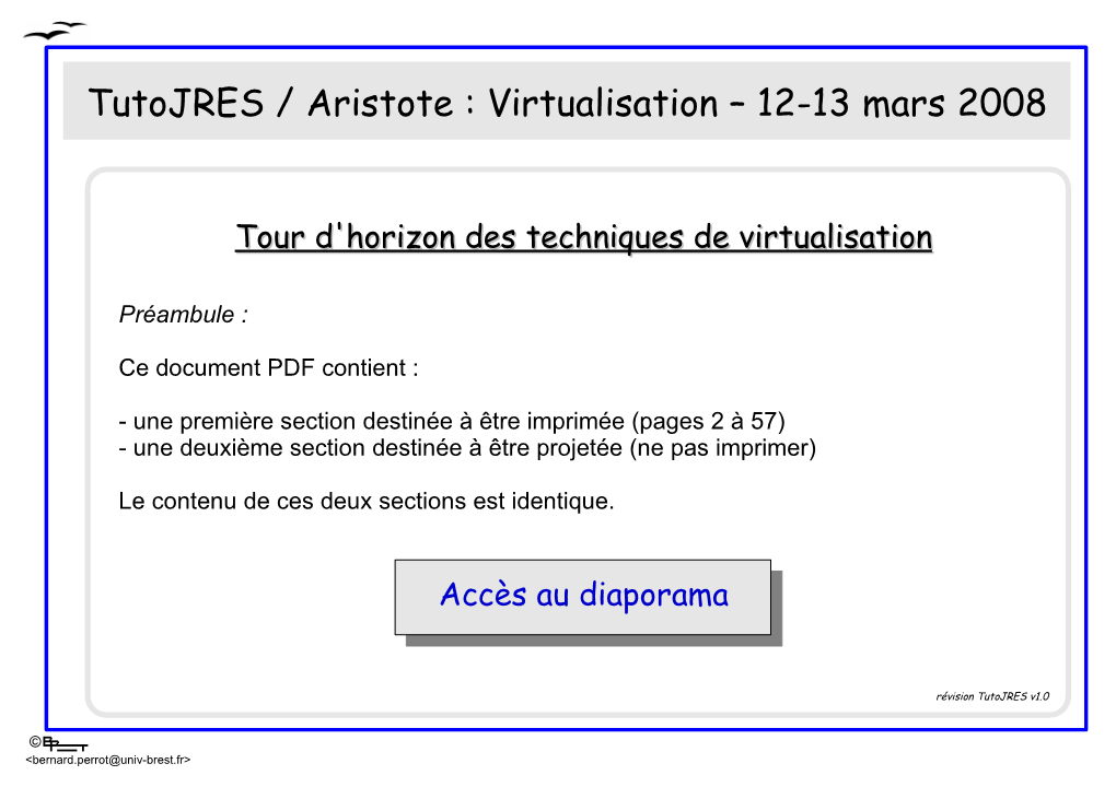 Virtualisation – 12-13 Mars 2008