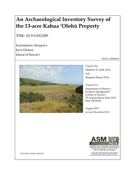 An Archaeological Inventory Survey of the 13-Acre Kahua 'Olohū Property