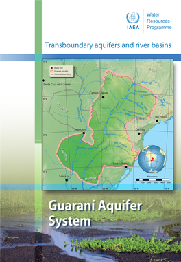Guaraní Aquifer System New Light Shed on One of the World’S Largest Aquifers