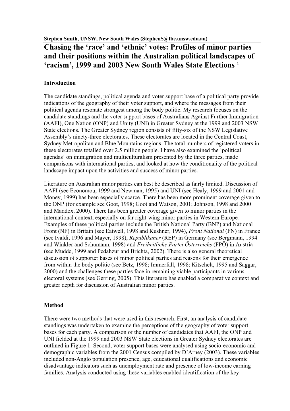 Profiles of Minor Parties and Their Positions Within the Australian Political Landscapes of ‘Racism’, 1999 and 2003 New South Wales State Elections 1