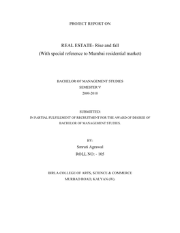 REAL ESTATE- Rise and Fall (With Special Reference to Mumbai Residential Market)
