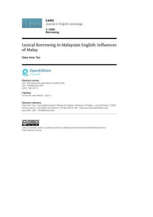 Lexical Borrowing in Malaysian English: Influences of Malay