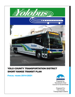 Yolo County Transportation District Short Range Transit Plan Fiscal Years 2014-2021