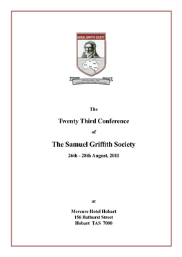The Samuel Griffith Society 26Th - 28Th August, 2011