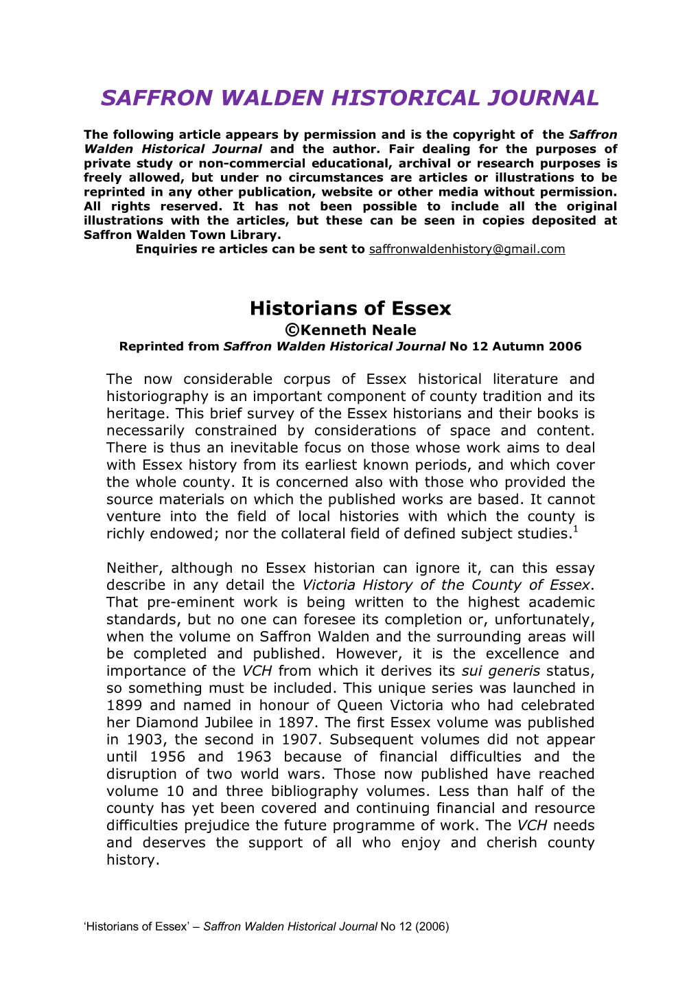 Historians of Essex ©Kenneth Neale Reprinted from Saffron Walden Historical Journal No 12 Autumn 2006