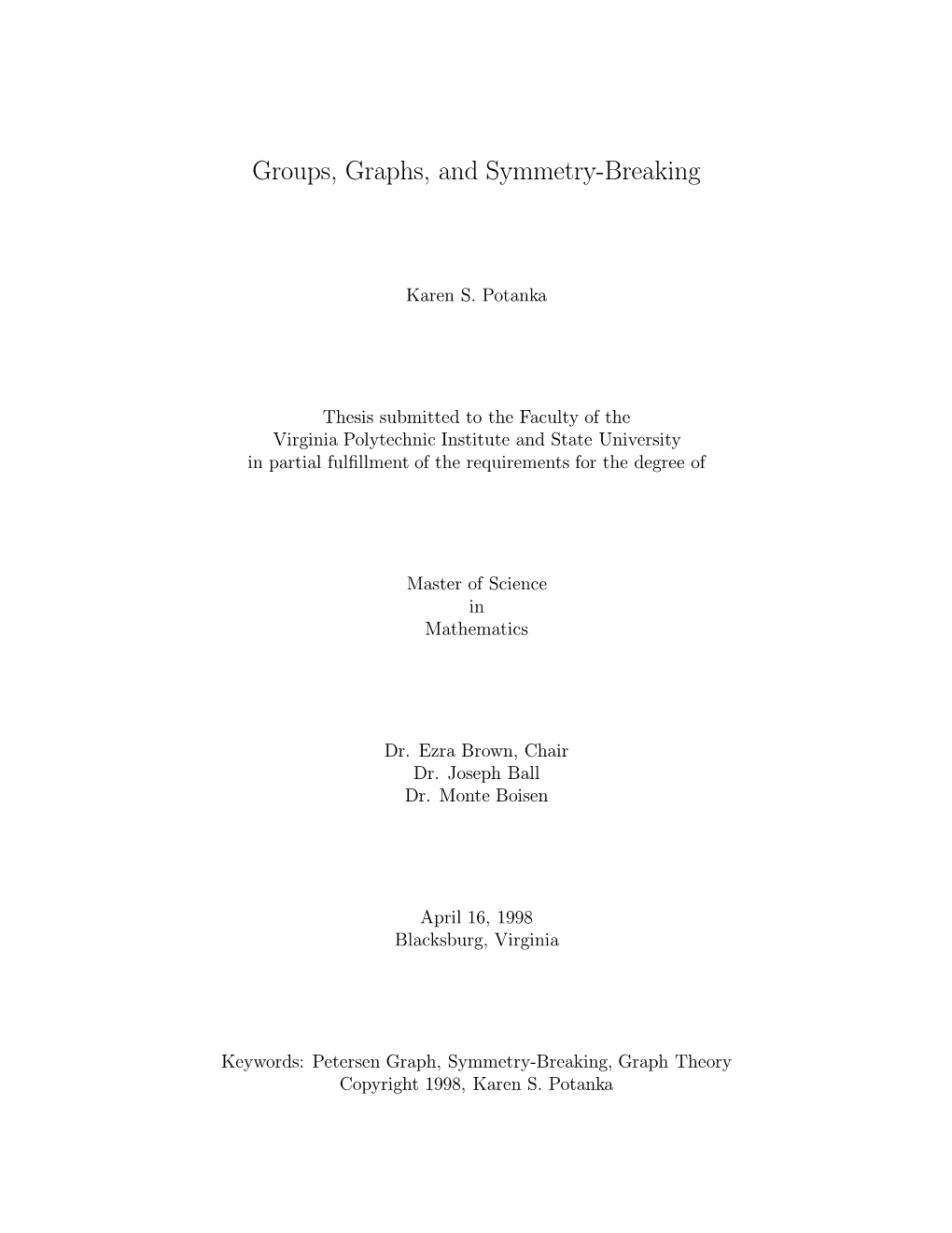 Groups, Graphs, and Symmetry-Breaking