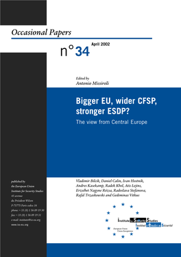 Bigger EU, Wider CFSP, Stronger ESDP? the View from Central Europe