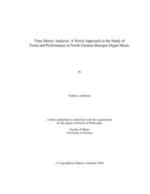Tone-Metric Analysis: a Novel Approach to the Study of Form and Performance in North German Baroque Organ Music