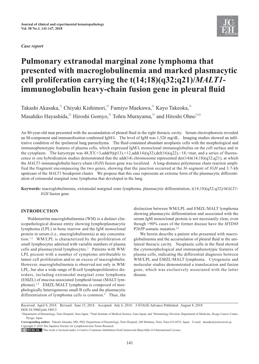 Pulmonary Extranodal Marginal Zone Lymphoma That Presented With