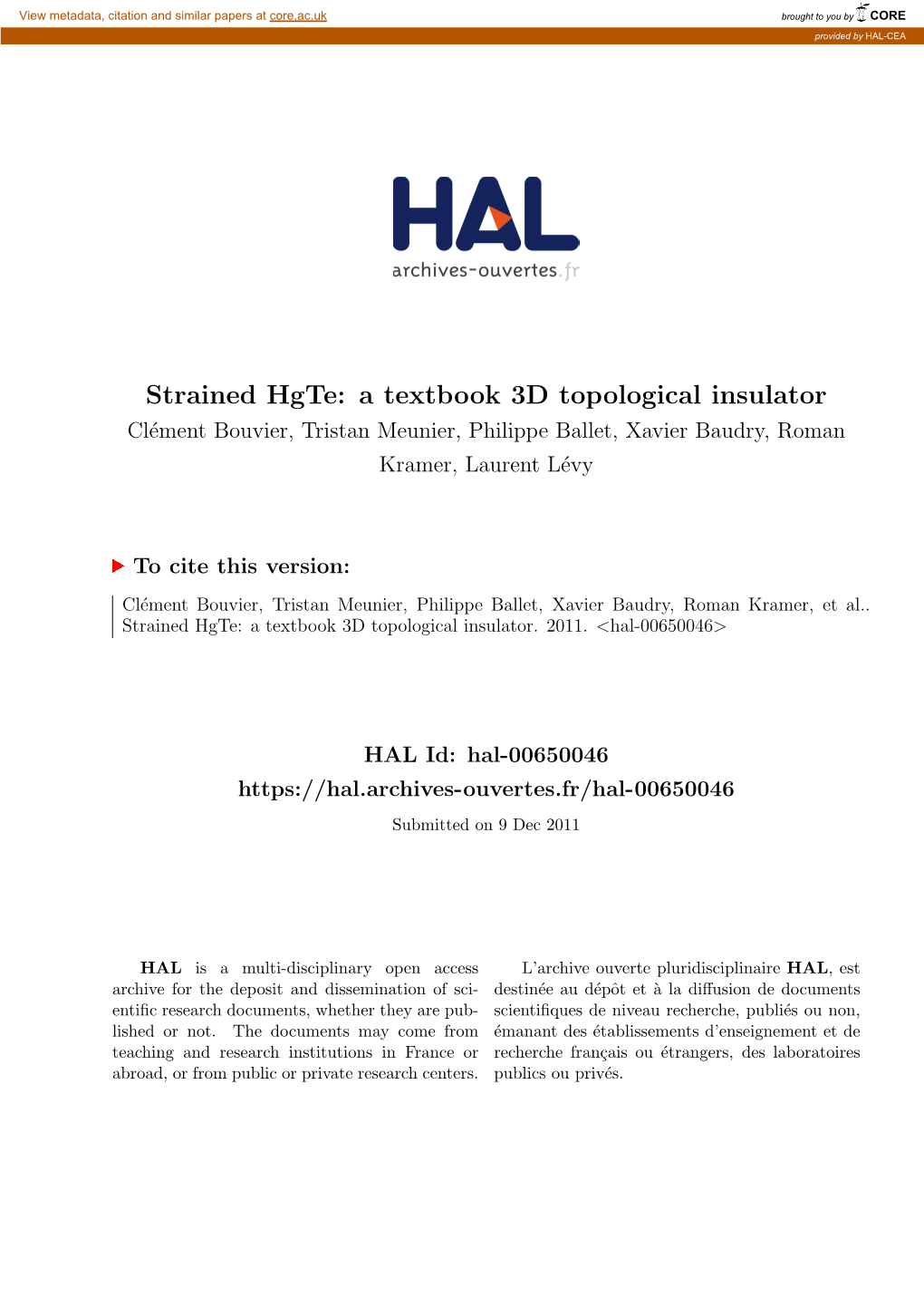 Strained Hgte: a Textbook 3D Topological Insulator Cl´Ement Bouvier, Tristan Meunier, Philippe Ballet, Xavier Baudry, Roman Kramer, Laurent L´Evy