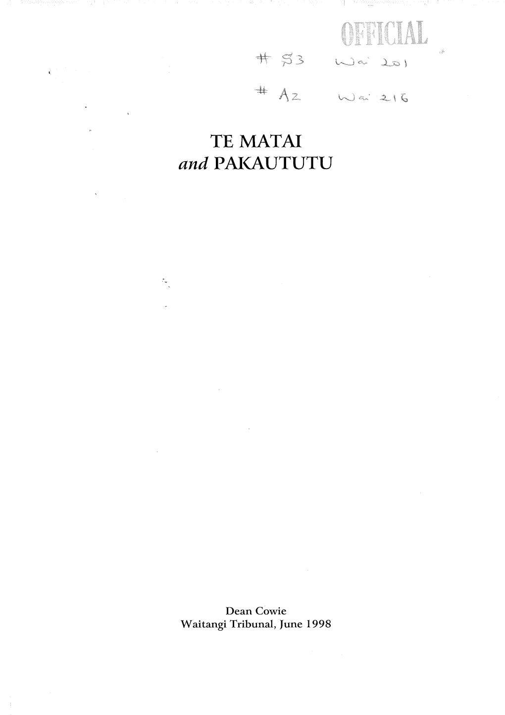 Te Matai and Pakaututu Was a Fringe Area