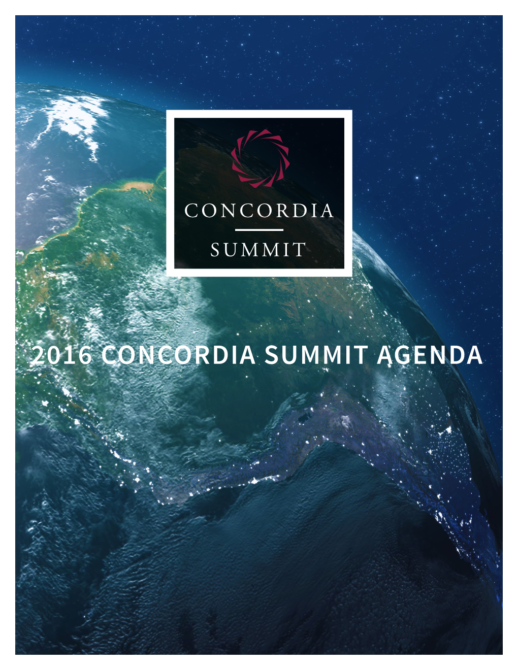 2016 Concordia Summit Agenda the 2016 Concordia Summit|Plenary West | Day One