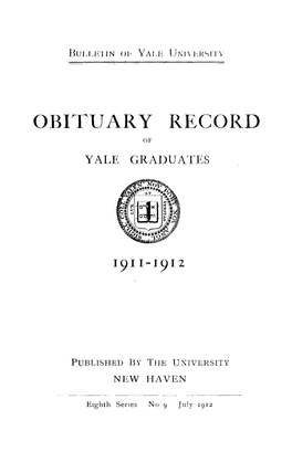 1911-1912 Obituary Record of Graduates of Yale University